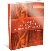 The Year 7 NAPLAN Test Numeracy Workbook